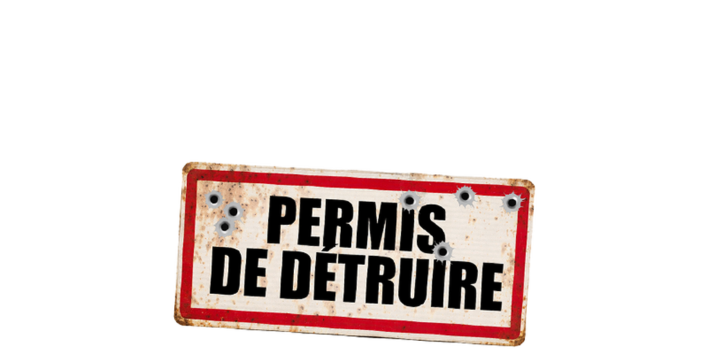 Permis de détruire