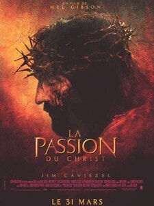 LA PASSION DU CHRIST
