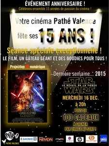 Soiréé Star Wars 7 - 15 ans Pathe Valence