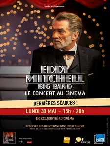 Eddy Mitchell - Big Band - le concert au cinéma