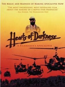 Hearts of Darkness : A Filmmaker's Apocalypse