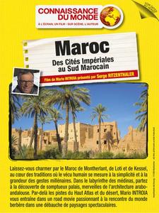 Connaissance du monde : Maroc des cités impériales au sud marocain