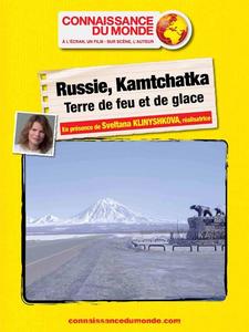 Russie Kamtchatka - Terre de feu et de glace