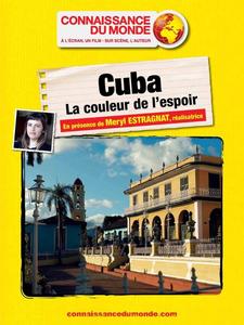 Cuba - la couleur de l'espoir