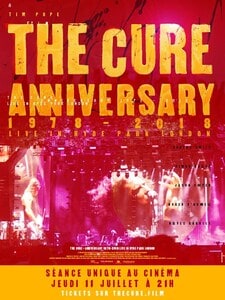 THE CURE - Anniversary 1978-2018 Live in Hyde Park