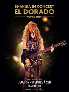 SHAKIRA IN CONCERT : EL DORADO WORLD TOUR