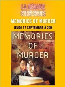 La seance cine club MEMORIES OF MURDER