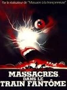 MASSACRES DANS LE TRAIN FANTOME