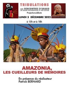 Amazonia, les cueilleurs de mémoires