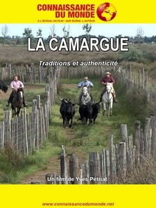 La Camargue : Traditions et authenticité