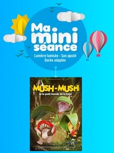 Ma mini-séance : Mush mush et le petit monde de la forêt