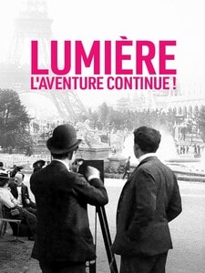 Lumière ! L’aventure continue