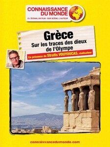 Connaissance du monde - Grèce : Sur les traces des Dieux de l’Olympe