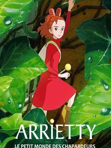 Arrietty et le petit monde des chapardeurs