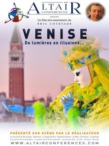 Connaissance du monde : Venise - De lumières en illusions