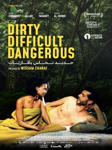 Dirty, Difficult, Dangerous