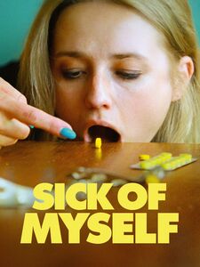Sick of Myself