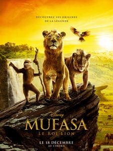 Mufasa : Le Roi Lion