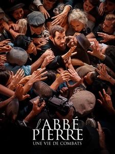 L’Abbé Pierre – Une vie de combats