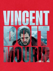 Vincent doit mourir