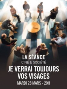 Ciné & Société : Je verrai toujours vos visages