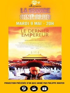 La Séance Ciné Club : Le Dernier Empereur