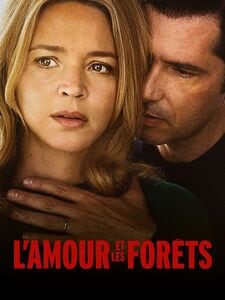 L'amour et les forêts