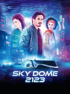 Sky Dome 2123
