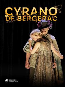 Cyrano de Bergerac – Comédie - Française