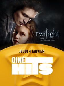 La séance Ciné Hits : Twilight 1 - fascination