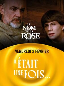 Il était une fois Le Nom de la Rose - Cinémas Pathé (ex Gaumont)