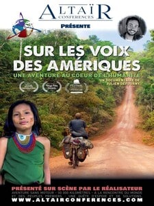 Sur les voix des amériques - Une aventure au coeur de l’humanité