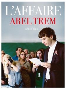 L'Affaire Abel Trem