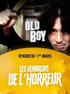 Les Vendredis de l'Horreur : Old Boy