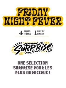 Friday Night Fever "Pochette Surprise"