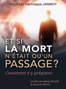 Et si la mort n'était qu'un passage ?