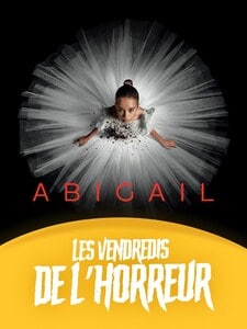 Les Vendredis de l'Horreur : Abigail