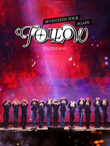 SEVENTEEN TOUR 'FOLLOW' AGAIN TO CINEMAS