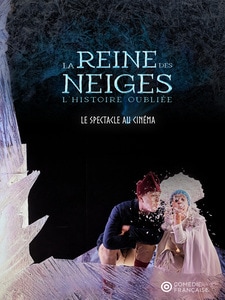 La Reine des neiges, l’histoire oubliée (Comédie-F