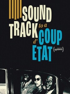 Soundtrack to a Coup d'État