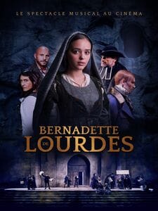 BERNADETTE DE LOURDES – LE SPECTACLE AU CINEMA