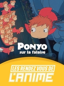 Les Rendez-vous de l'animé : Ponyo sur la falaise