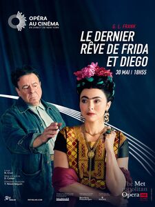 Le Dernier rêve de Frida et Diego (Metropolitan Opera)