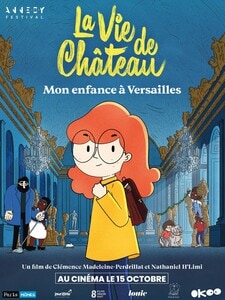 La vie de château, mon enfance à Versailles