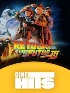 La séance Ciné Hits : Retour vers le futur III