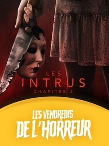 Les Vendredis de l'horreur : Les Intrus Chapitre 2