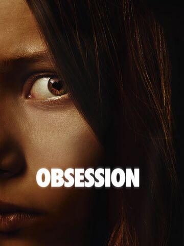 Obsession 2026 Film Et S ances Cin mas Path 
