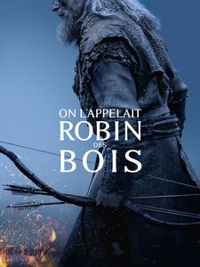 On l'appelait Robin des Bois