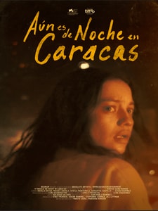 AÚN ES DE NOCHE EN CARACAS