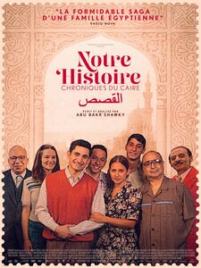 Notre histoire - Chroniques du Caire